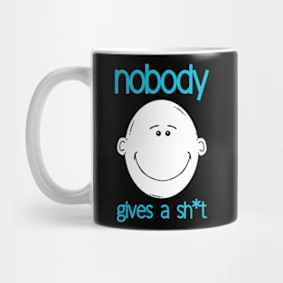 Nobody gives a Sh*t Mug